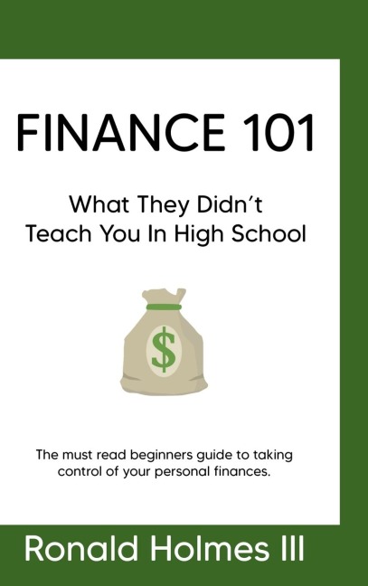 Finance 101: What They Didnt Teach You in High School