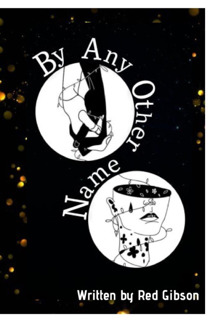 By Any Other Name: BY ANY OTHER NAME