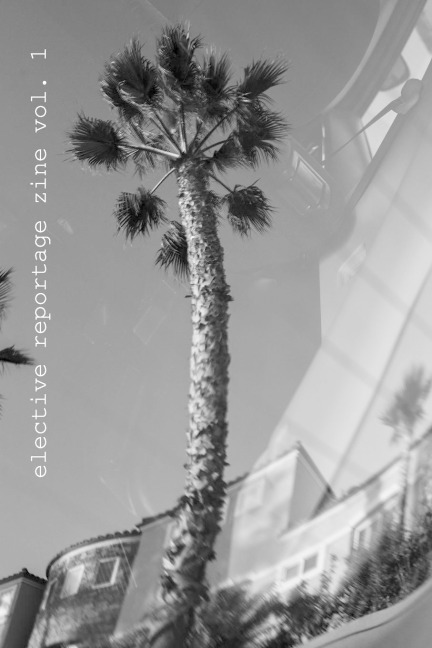 Elective Reportage Zine Vol. 1