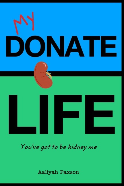 Youve Got to be Kidney Me