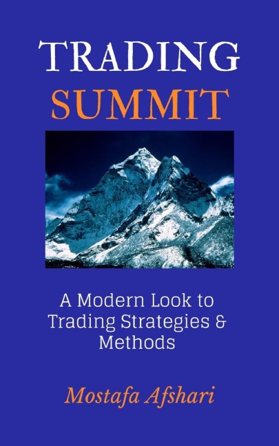 Trading Summit: A Modern Look to Trading Strategies and Methods