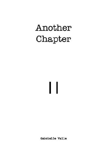 Another Chapter: A Single Mothers Poetry Book Dedicated to Her Son