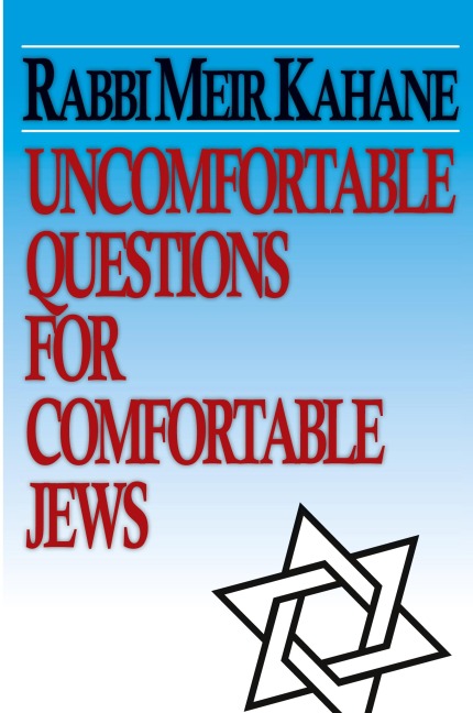 Uncomfortable Questions for Comfortable Jews