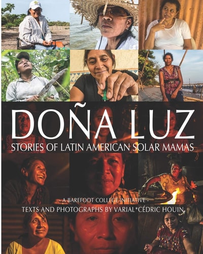 Doña Luz Stories of Latin American Solar Mamas