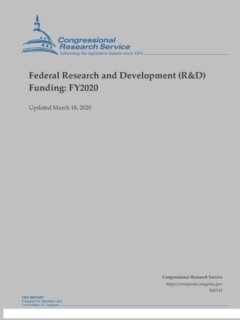 Federal Research and Development (R&D) Funding: FY2020 (Updated March 18, 2020)