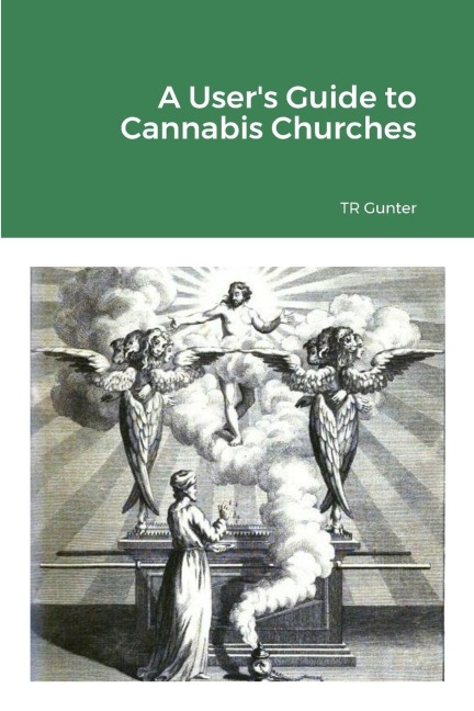 A Users Guide to Cannabis Churches