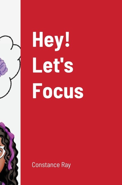 Hey! Lets Focus