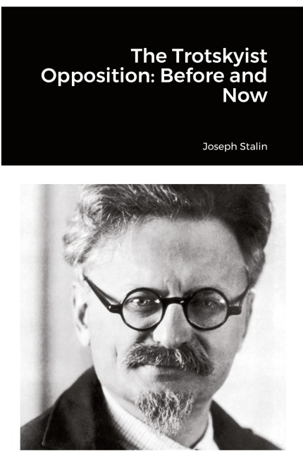 The Trotskyist Opposition: Before and Now