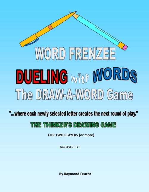 Word Frenzee: Dueling with Words: The DRAW-A-WORD Game