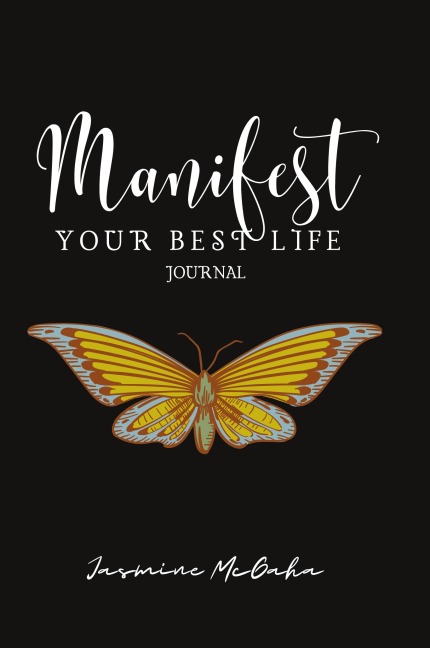 Manifest Your Best Life