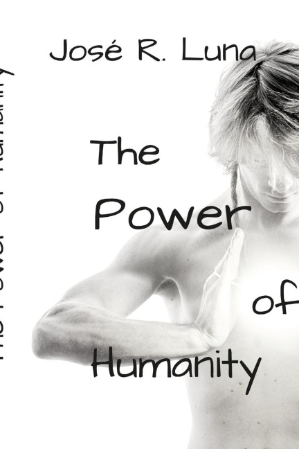 The Power of Humanity: How to achieve your potential
