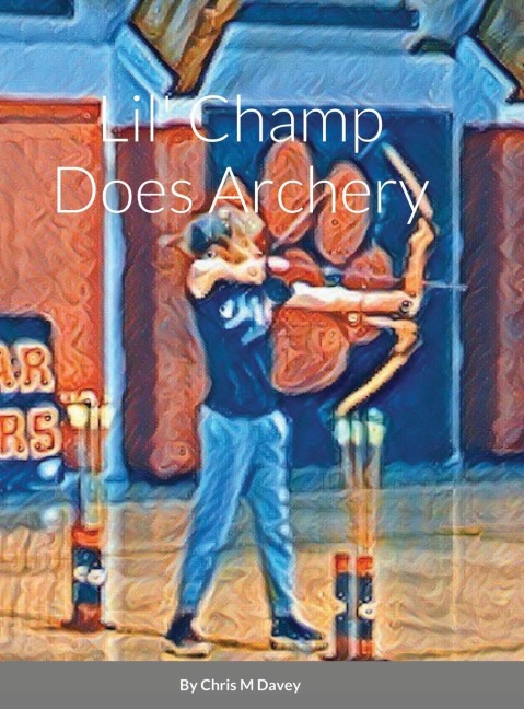Lil Champ Does Archery