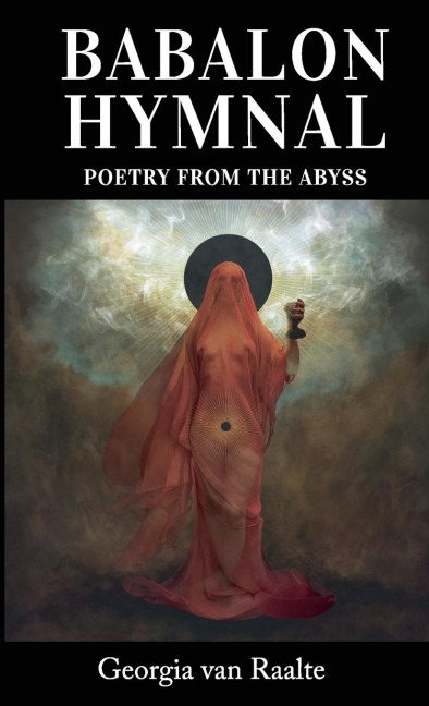 Babalon Hymnal: Poetry from the Abyss