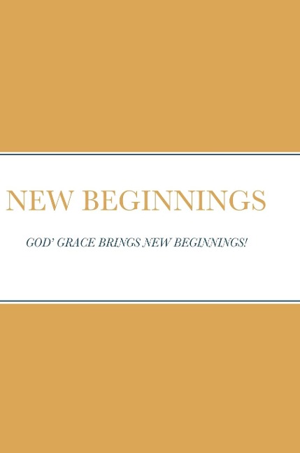 New Beginnings