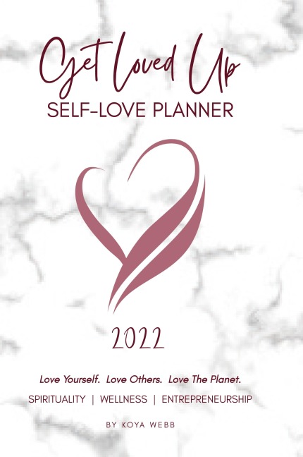 2022 Get Loved Up Self Love Planner