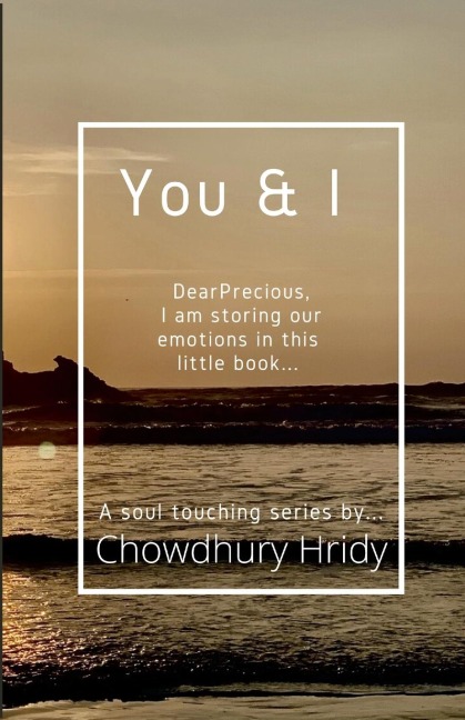 You & I: A soul touching series