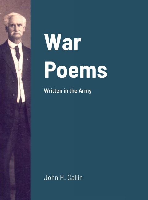 War Poems: Written in the Army