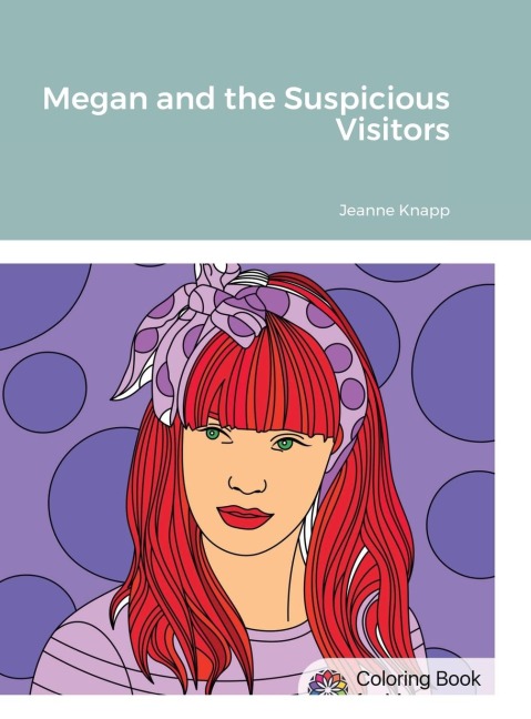 Megan and the Suspicious Visitors