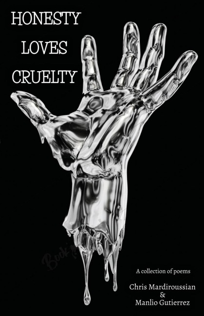 Honesty Loves Cruelty