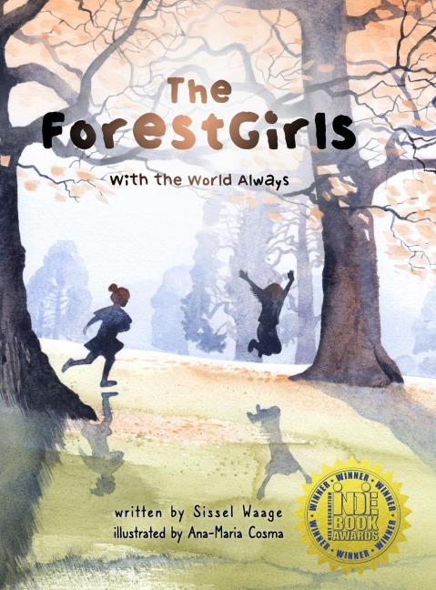 The ForestGirls, with the World Always