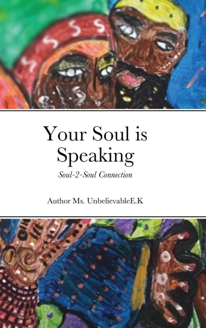 Your Soul is Speaking: Soul-2-Soul Connection
