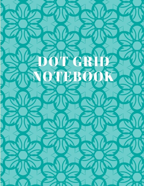 Dot Grid Notebook: Large (8.5 x 11 inches)Dotted Notebook/Journal