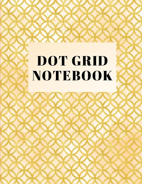 Dot Grid Notebook: Large (8.5 x 11 inches)Dotted Notebook/Journal