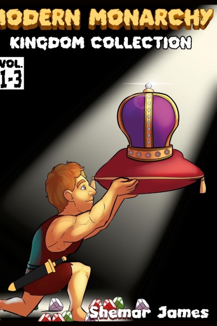 Modern Monarchy Vol .1-3: Kingdom Collection