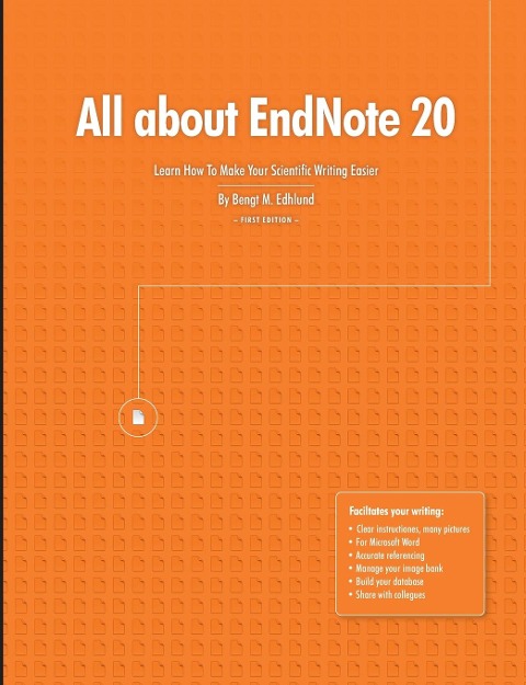 All about EndNote 20: Learn How To Make Your Scientific Writing Easier
