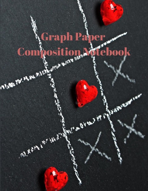 Graph Paper Composition Notebook: Grid Paper Notebook, Quad Ruled, Grid Composition Notebook for Math and Science Students