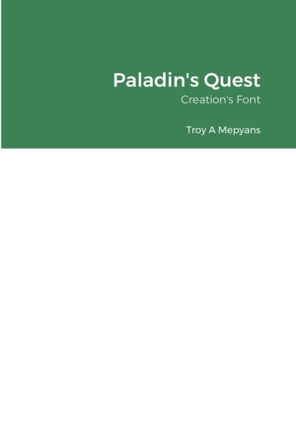 Paladin's Quest: Creation's Font