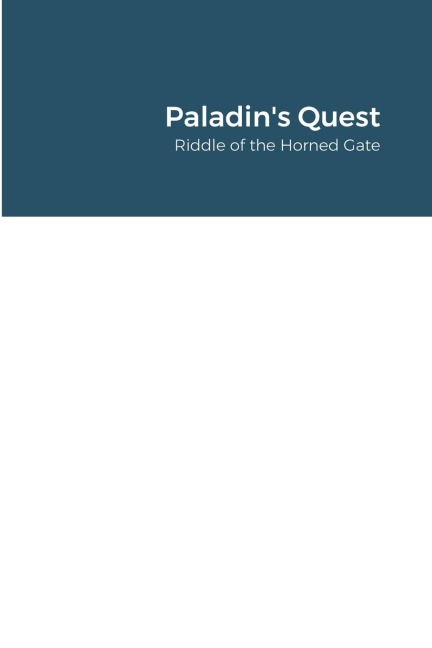 Paladins Quest: Riddle of the Horned Gate