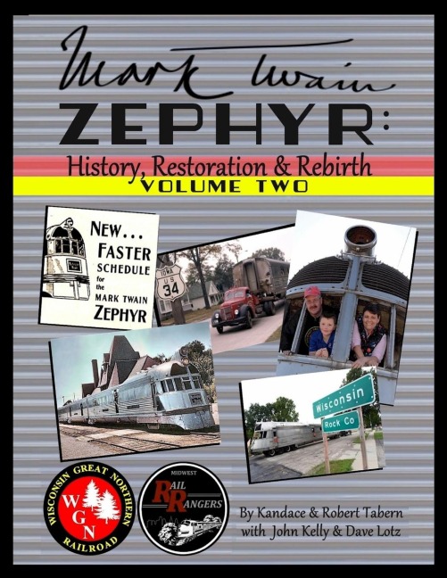 Mark Twain Zephyr: History, Restoration & Rebirth: Volume Two (Standard Edition): sleeper