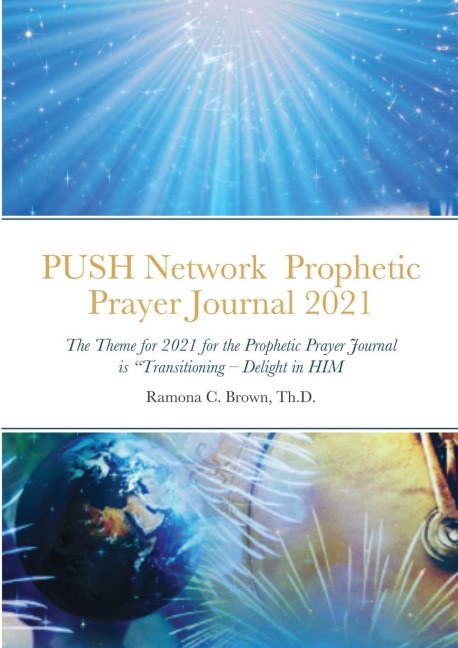 PUSH Network Prophetic Prayer Journal 2021