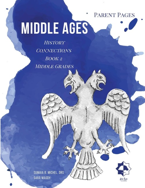 Middle Grades Middle Ages -Parent Pages: History Connections