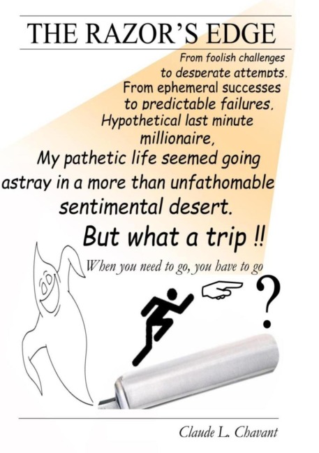 THE RAZOR EDGE: When you need to go you have to go
