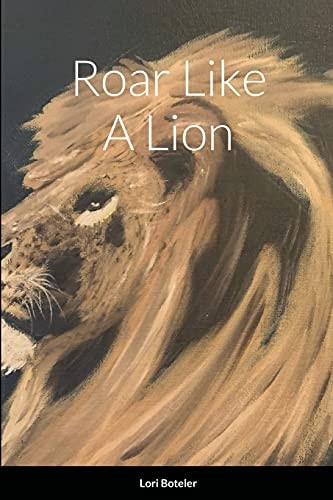 Roar Like a Lion
