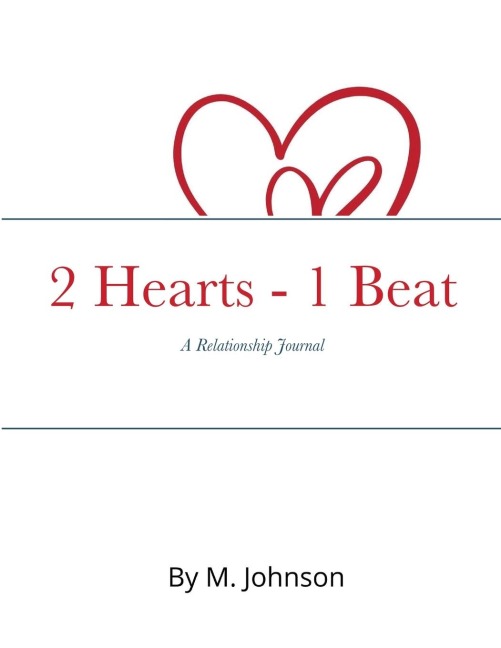 2 Hearts - 1 Beat: The relationship Journal