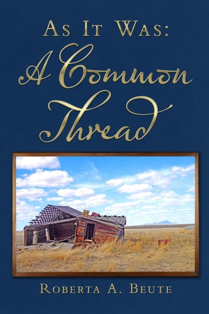 As It Was: A Common Thread
