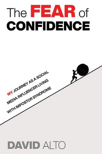 The Fear of Confidence My Journey As a Social Media Influencer Living with Impostor Syndrome