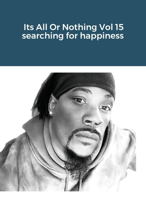Its All Or Nothing Vol 15 searching for happiness