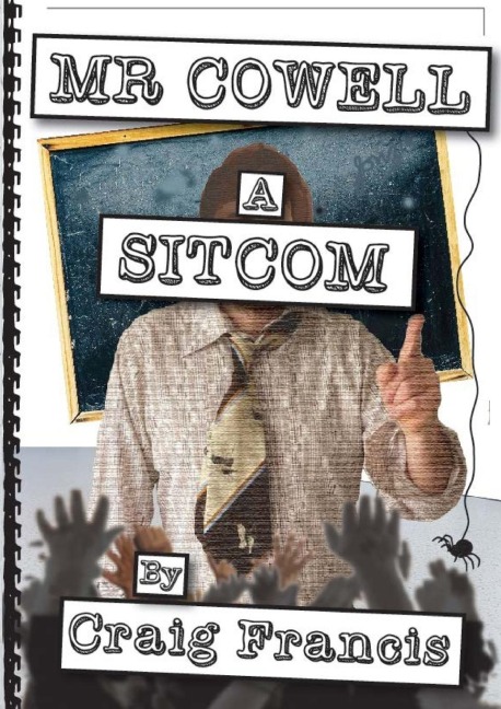 MR COWELL: A Sitcom