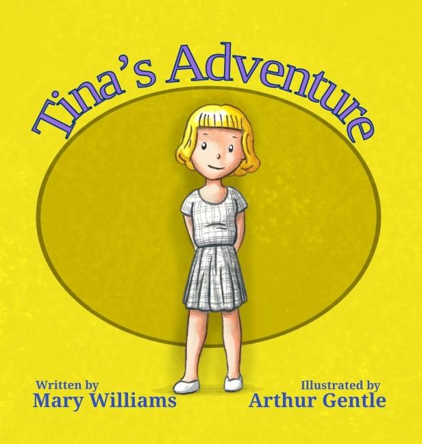 Tina's Adventure: A True Story
