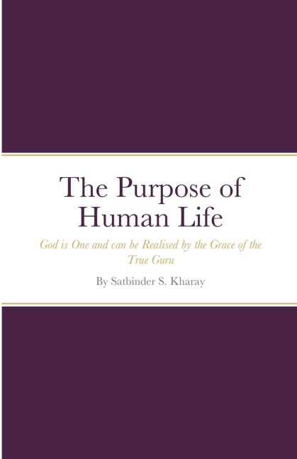 The Purpose of Human Life