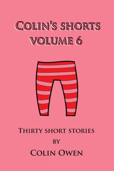 Colins Shorts: Volume 6