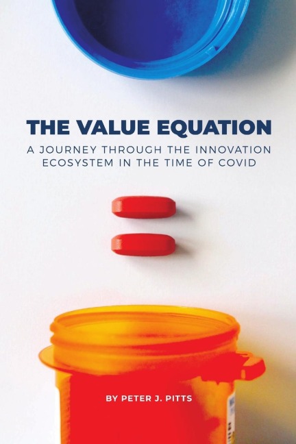 THE VALUE EQUATION: A JOURNEY THROUGH THE INNOVATION ECOSYSTEM IN THE TIME OF COVID