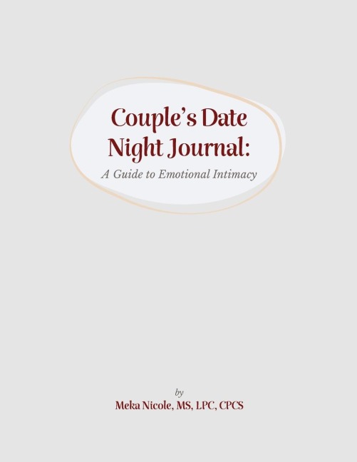 Couples Date Night Journal: A Guide to Emotional Intimacy