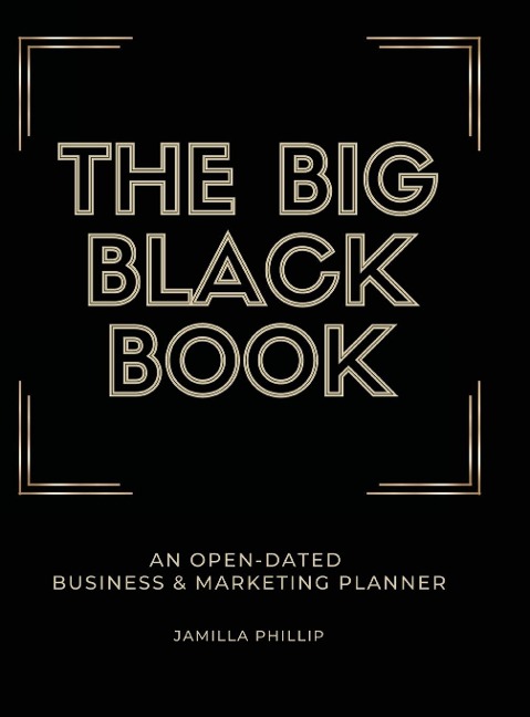 The Big Black Book: An Open-Dated Marketing Planner