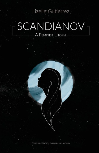 Scandianov: A Feminist Utopia