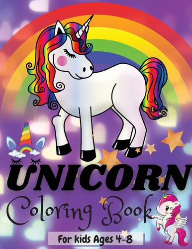 Unicorn Coloring Book Amazing Coloring Book for Kids Age 4-8